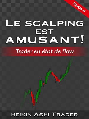 cover image of Le Scalping Est Amusant! 4
